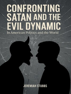 cover image of CONFRONTING SATAN AND THE EVIL DYNAMIC